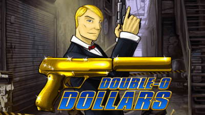 DOUBLE O DOLLARS